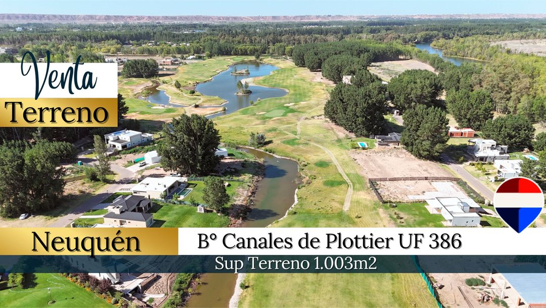 VENTA TERRENO EN CANALES DE PLOTTIER UF 386 - NQN-