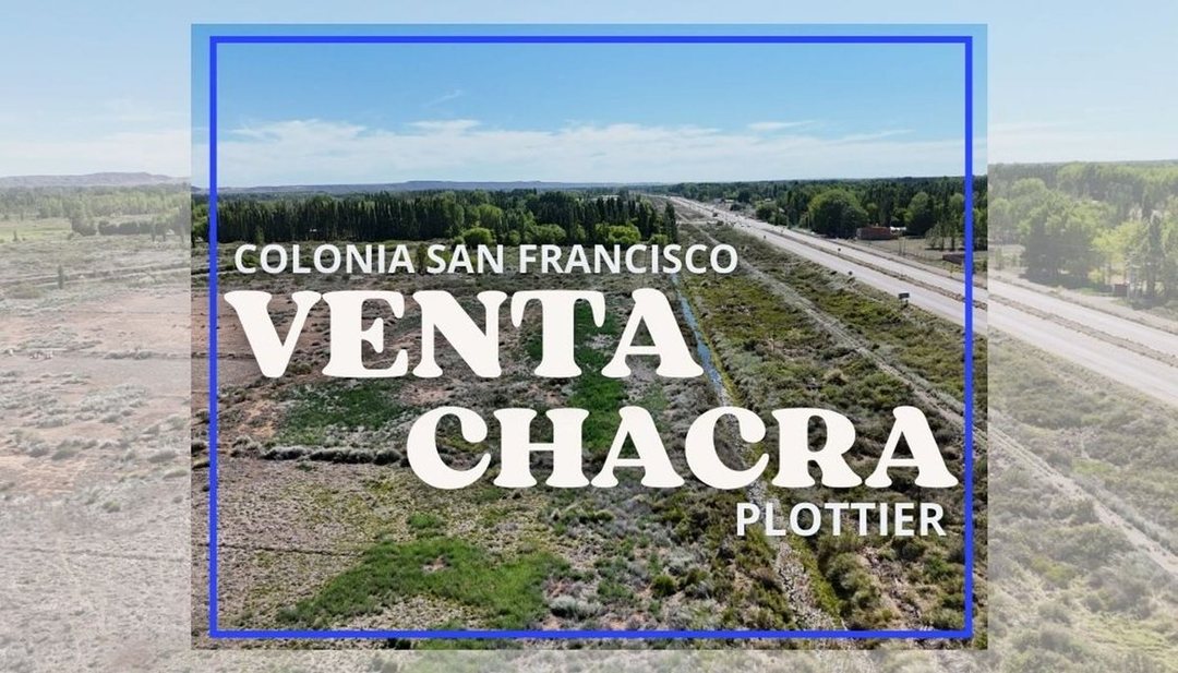 VENTA CHACRA EN COLONIA SAN FRANCISCO PLOTTIER