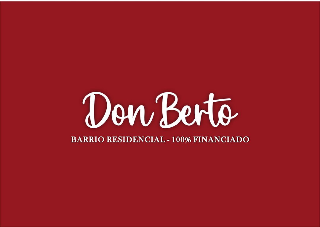 LOTEO DON BERTO, ZONA RESIDENCIAL RECONQUISTA