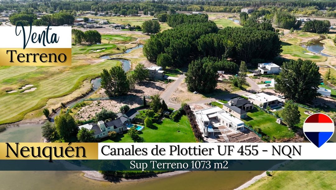 VENTA- TERRENO UF 455| B° Los Canales de Plottier