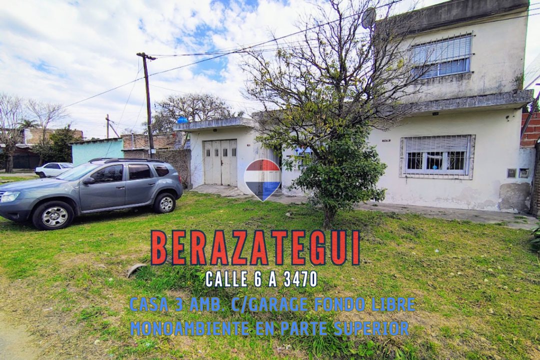VENTA CASA 3 AMB. FONDO LIBRE GARAGE BERAZATEGUI