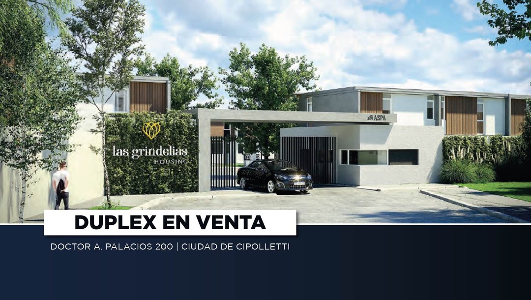 DUPLEX EN VENTA EN LAS GRINDELIAS CIPOLLETTI