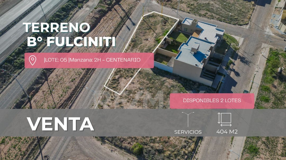 VENTA TERRENO 404,33 m2  B° FULCINITI CENTENARIO