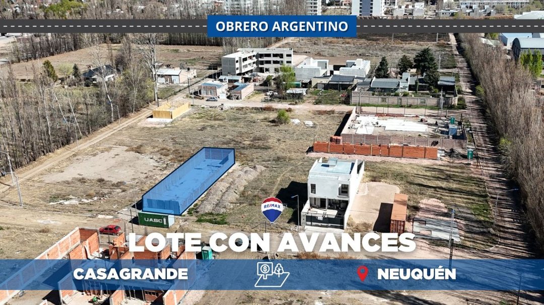 VENTA LOTE CON AVANCE DE OBRA CASAGRANDE NEUQUEN
