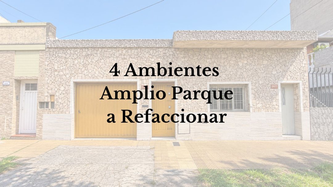 CASA IDEAL FLIPING REFACCION 4 AMBIENTES SAN JUSTO