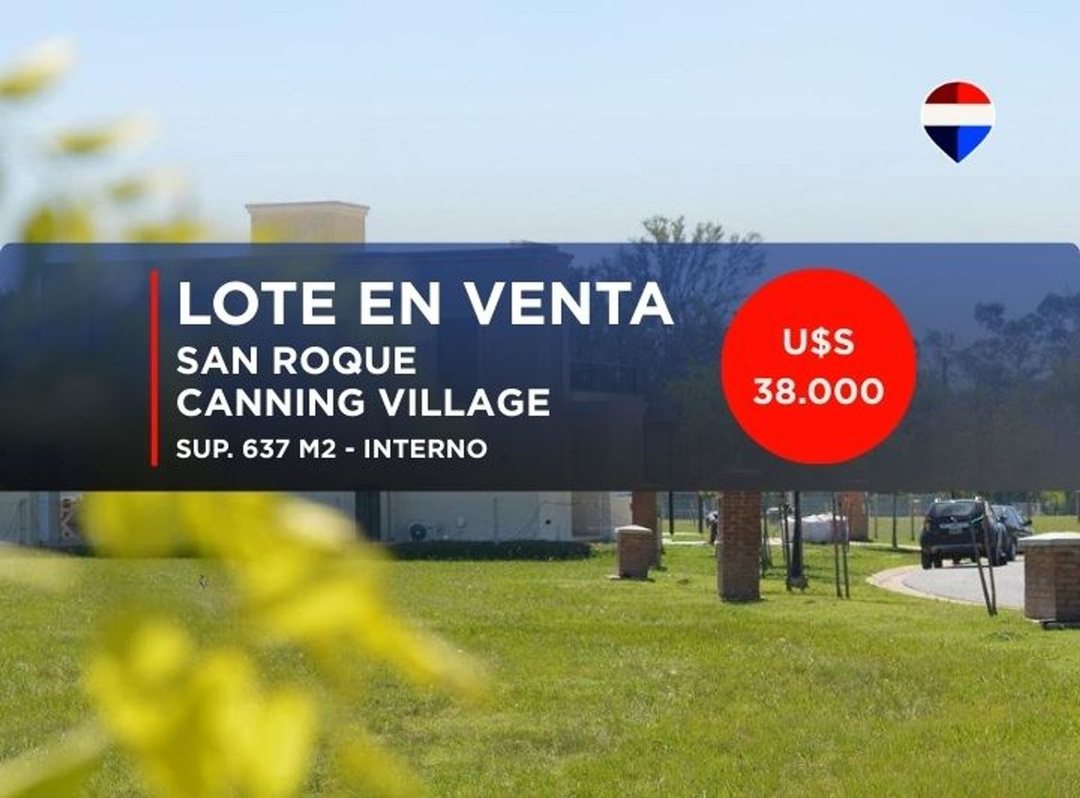 LOTE EN VENTA SAN ROQUE CANNING VILLAGE INTERNO