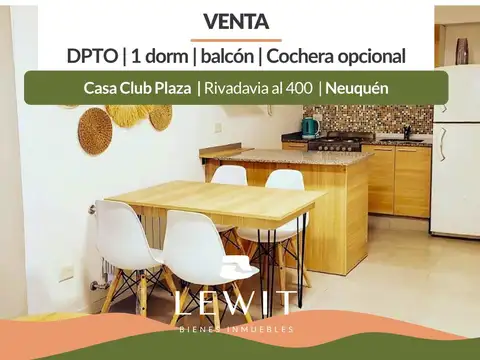 Venta departamento | 1 dormitorio | balcón | cochera opcional | casa club plaza | roca al 400 | nqn