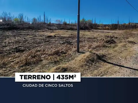 Venta terreno 435m2 con financión | cinco saltos