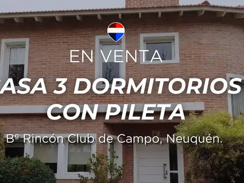 Casa 3 dormitorios rincon club de campo neuquén