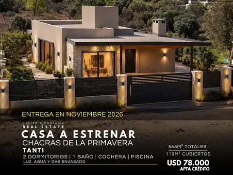 Venta casa a estrenar de 2 dormitorios en chacras de la primavera – tanti | apta crédito