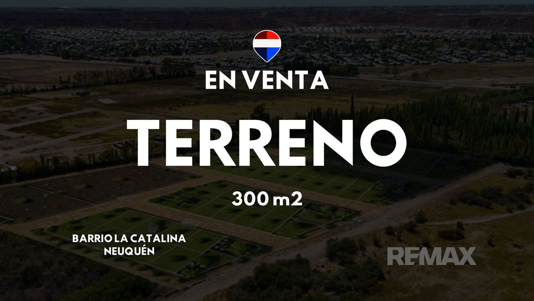 VENTA TERRENO EN LOTEO LA CATALINA NEUQUEN