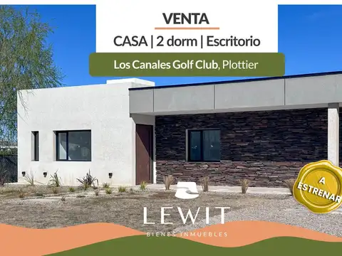 Venta casa a estrenar | 2 dormitorios | escritorio | los canales golf club | plottier