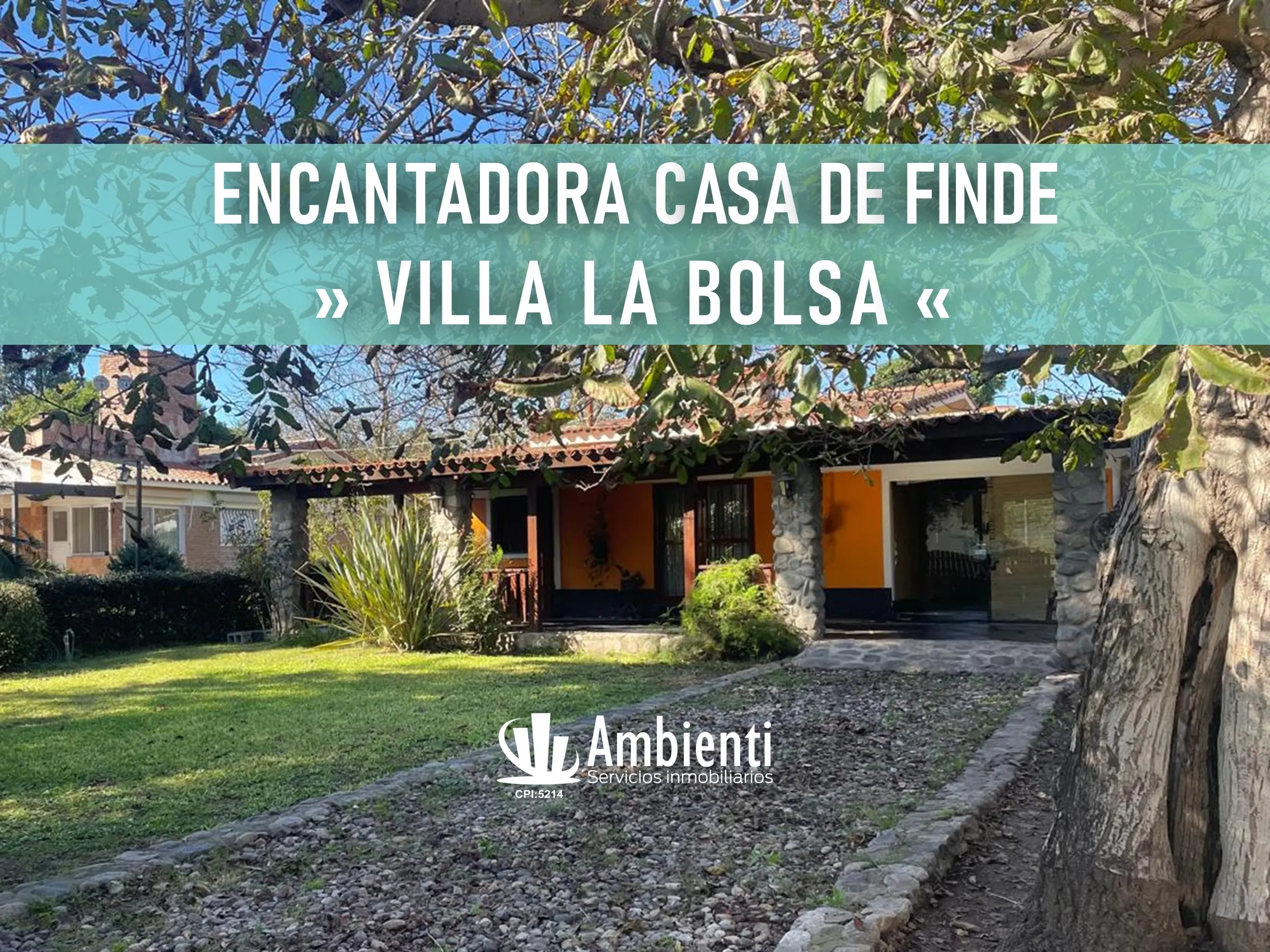 ENCANTADORA CASA EN LAS SIERRAS - LA BOLSA