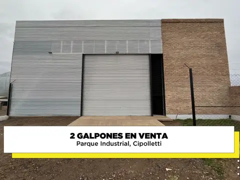 2 galpones en venta cipolletti, parque industrial