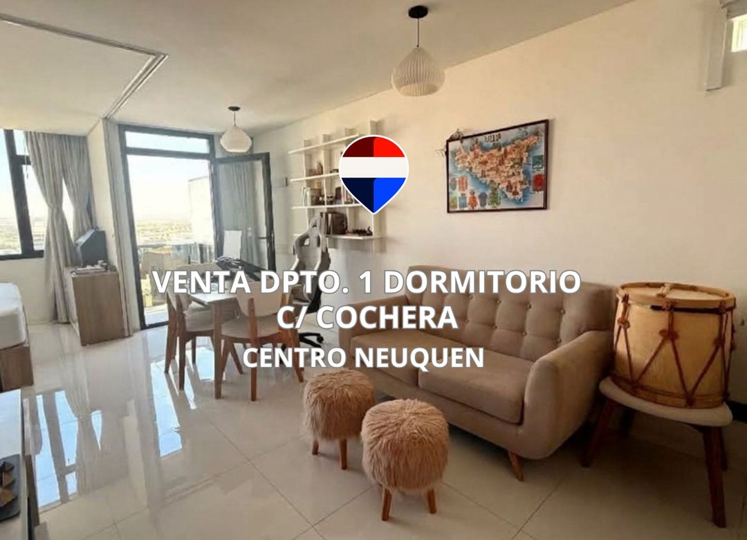 VENTA DEPARTAMENTO 1 DORM C/COCHERA NEUQUEN CENTRO