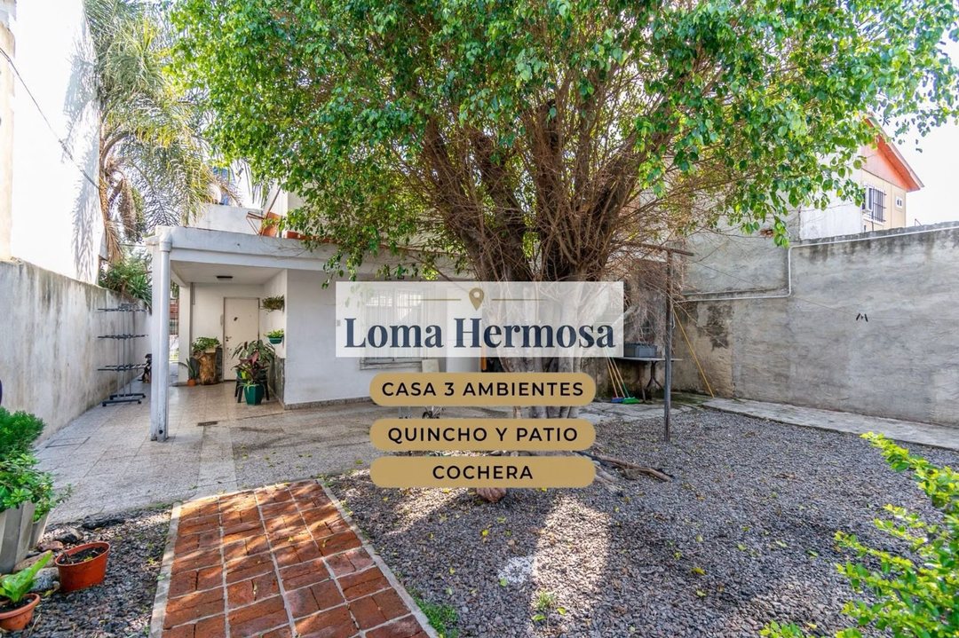 VENTA CASA 3 AMBIENTES QUINCHO PATIO LOMA HERMOSA