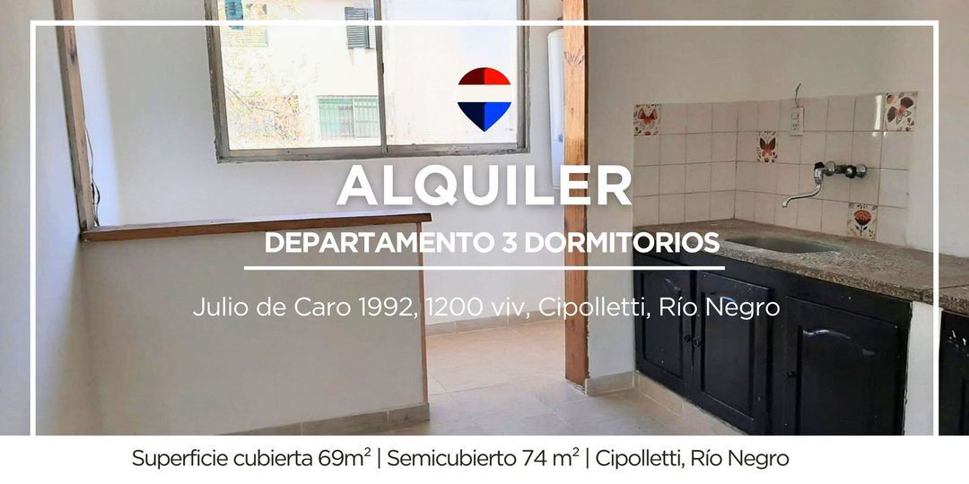 ALQUILER DEPARTAMENTO 3 DORMITORIOS CIPOLLETTI