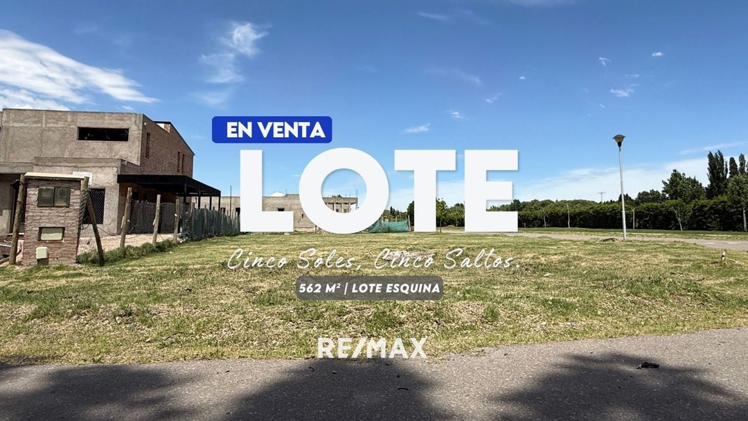 LOTE EN VENTA CINCO SALTOS