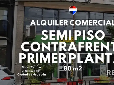 Alquiler comercial 80m2 j. a. roca microcentro nqn