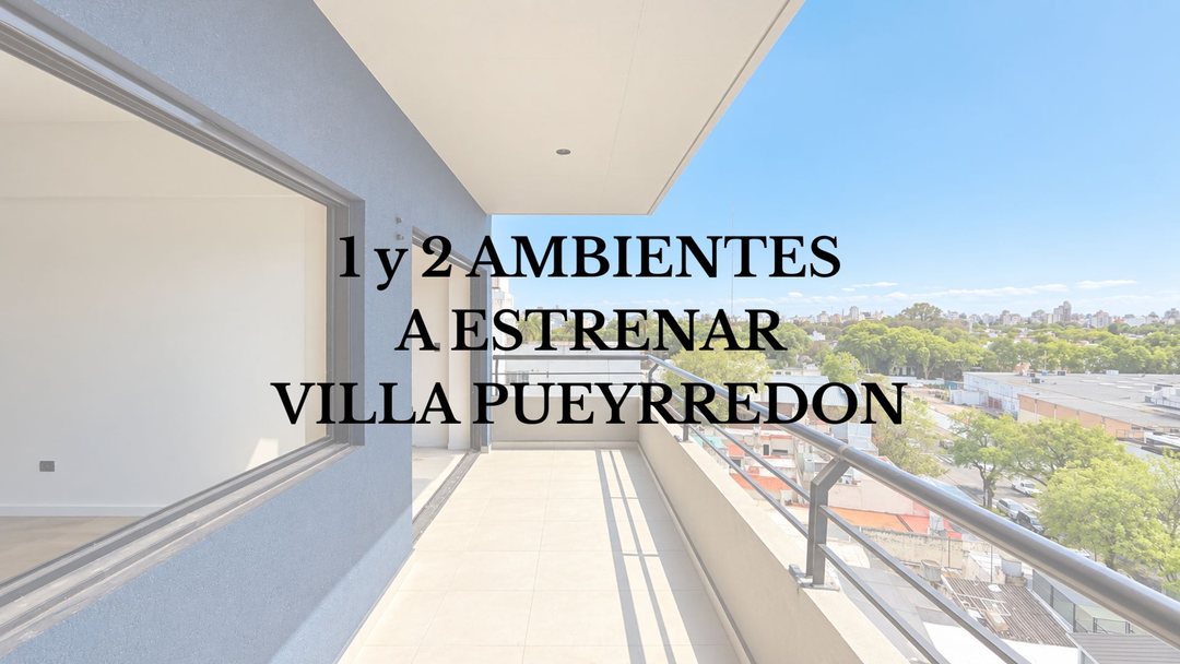 1 Y 2 AMBIENTES A ESTRENAR VILLA PUEYRREDON CABA