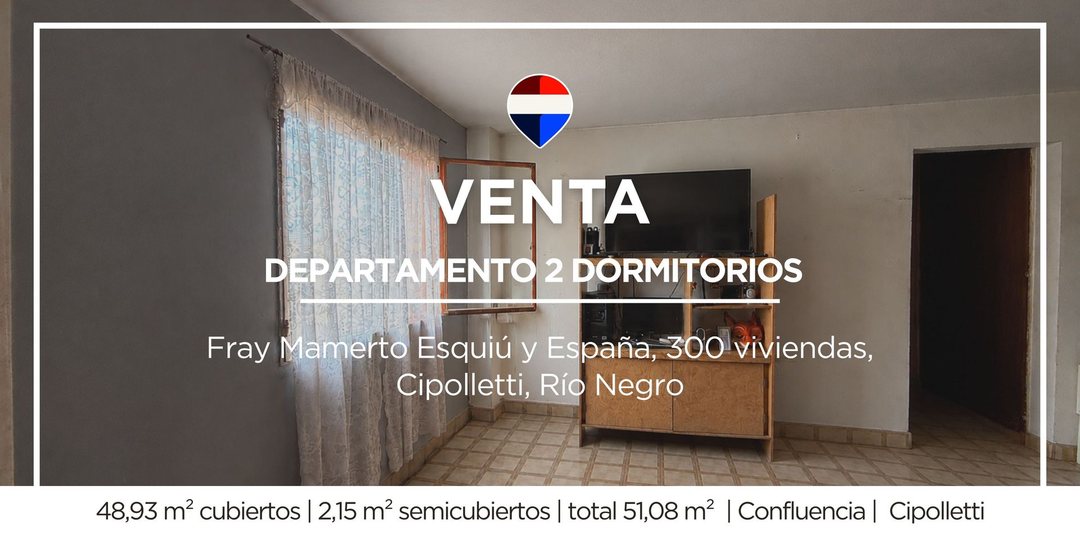 VENTA DEPARTAMENTO 2 DORMITORIOS 3OO CIPOLLETTI