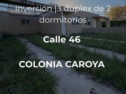 Inversión- 3 duplex 2 dorm- colonia caroya
