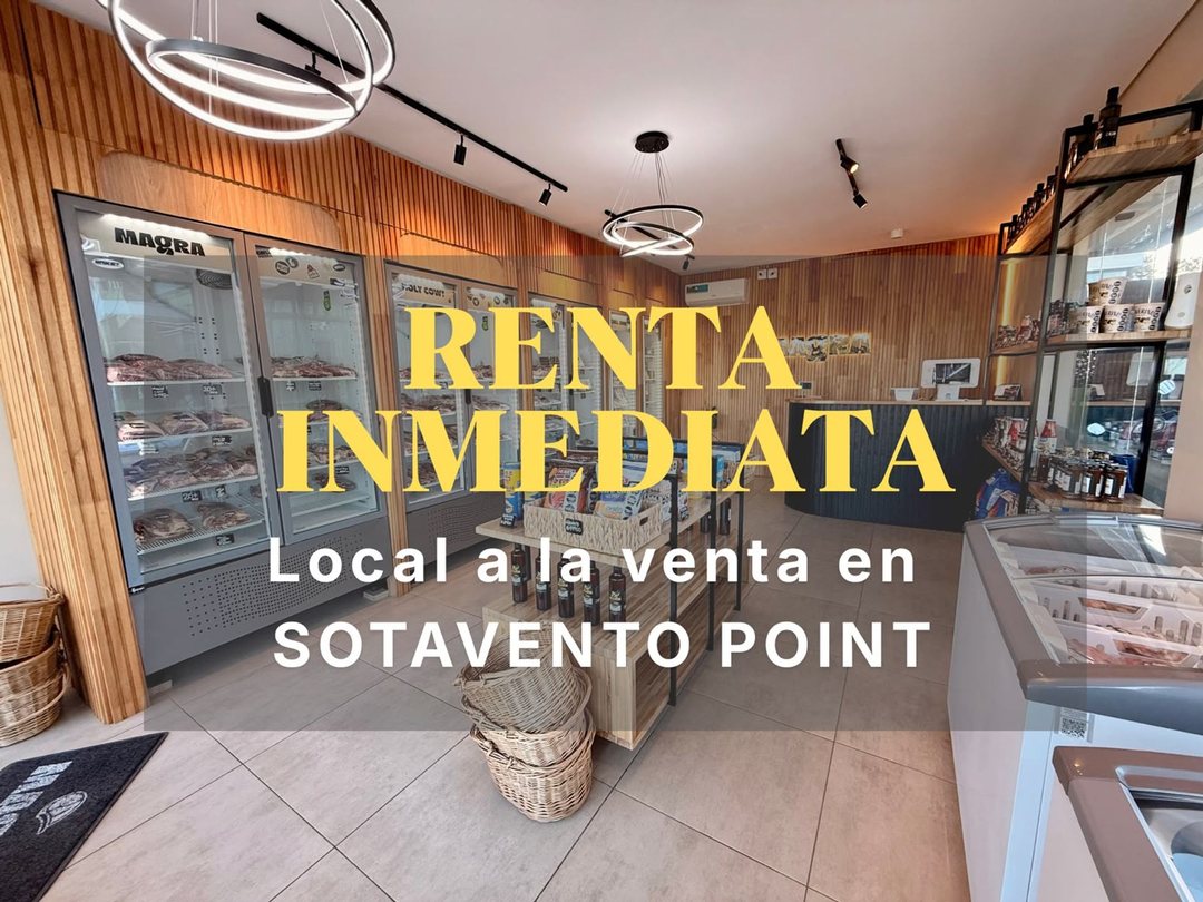 LOCAL EN VENTA CON RENTA - SOTAVENTO POINT CANNING