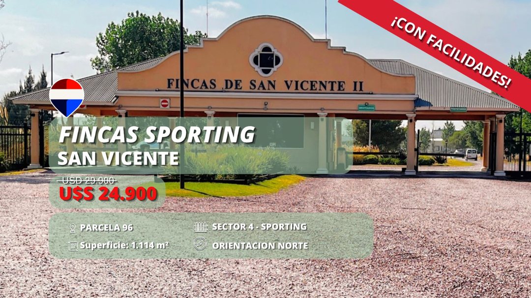 LOTE EN VENTA FINCAS SAN VICENTE SPORTING