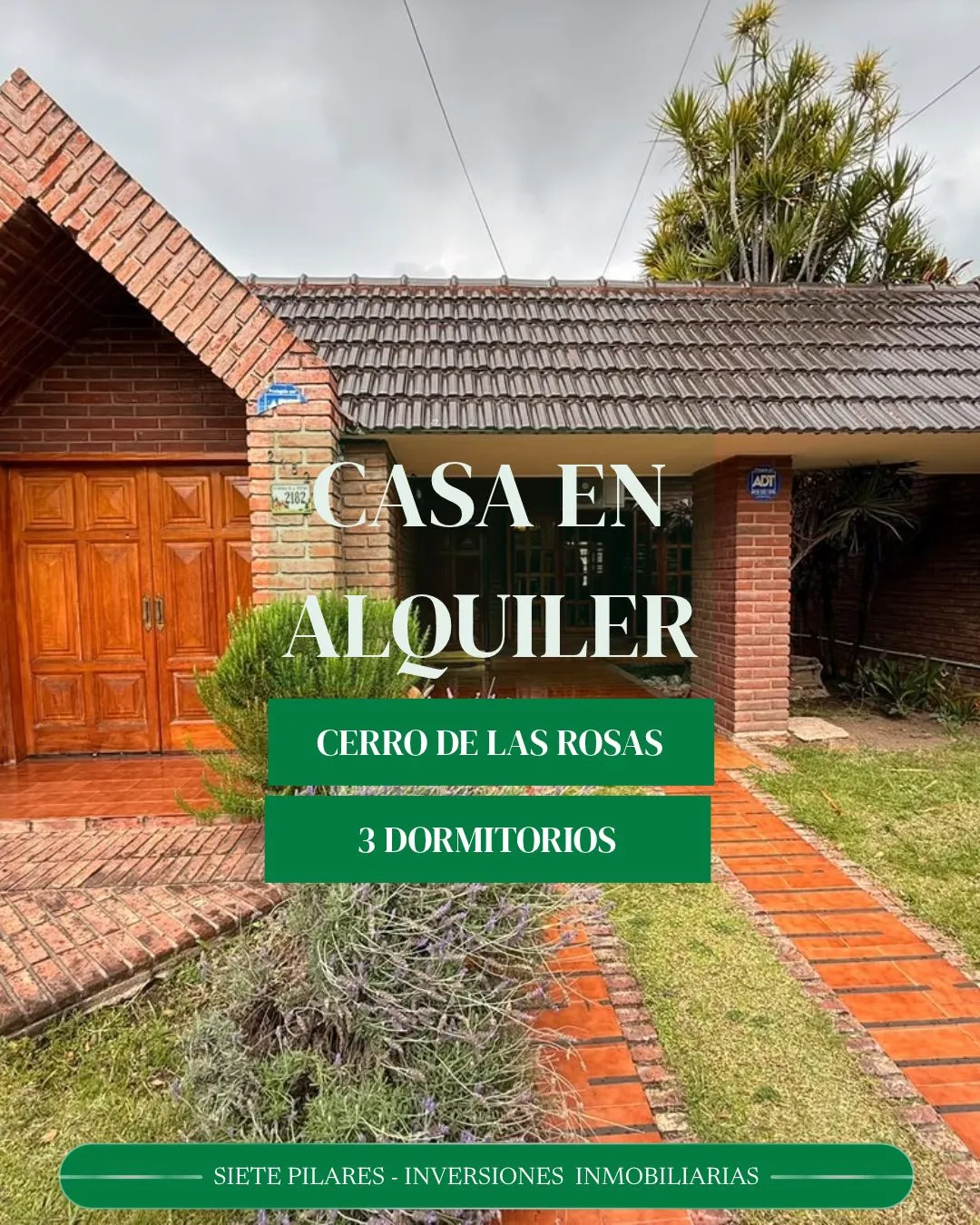 CASA de 3 Dormitorios en ALQUILER, en Barrio Cerro de las Rosas