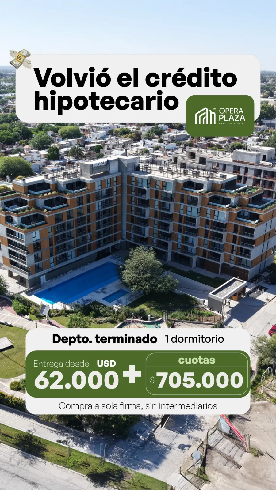 CREDITO HIPOTECARIO ENTREGA + 180 CUOTAS OPERA PLAZA
